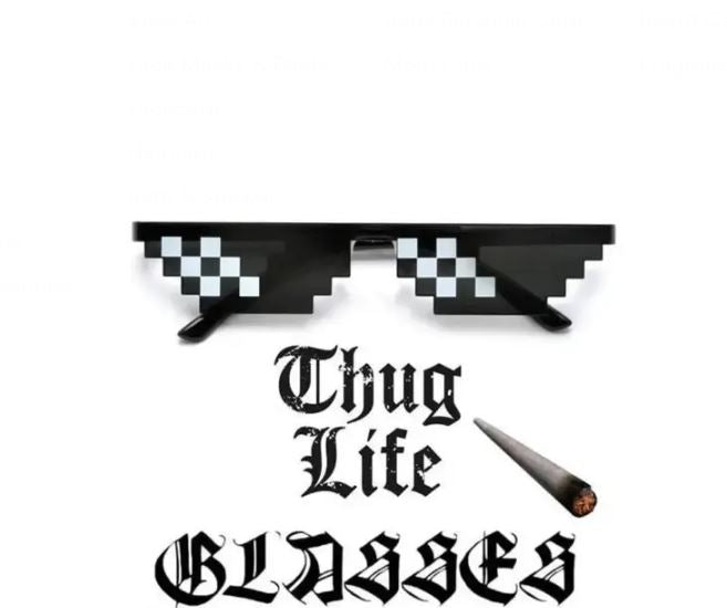 Thug life pixelated sunglass for party, props